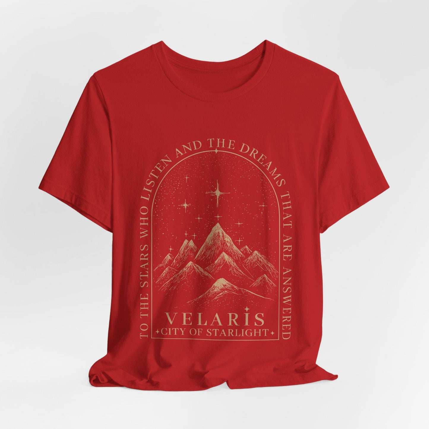 Velaris Shirt To The Stars Who Listen & Dreams Answered