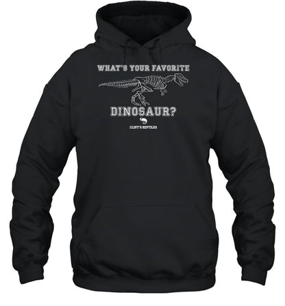 What's Your Favorite Dinosaur Clint's Reptiles Hoodie