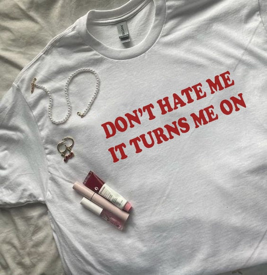 Don'T Hate Me Tee - Cute Y2K Graphic Shirt, Trendy & Funny Gift For Girls