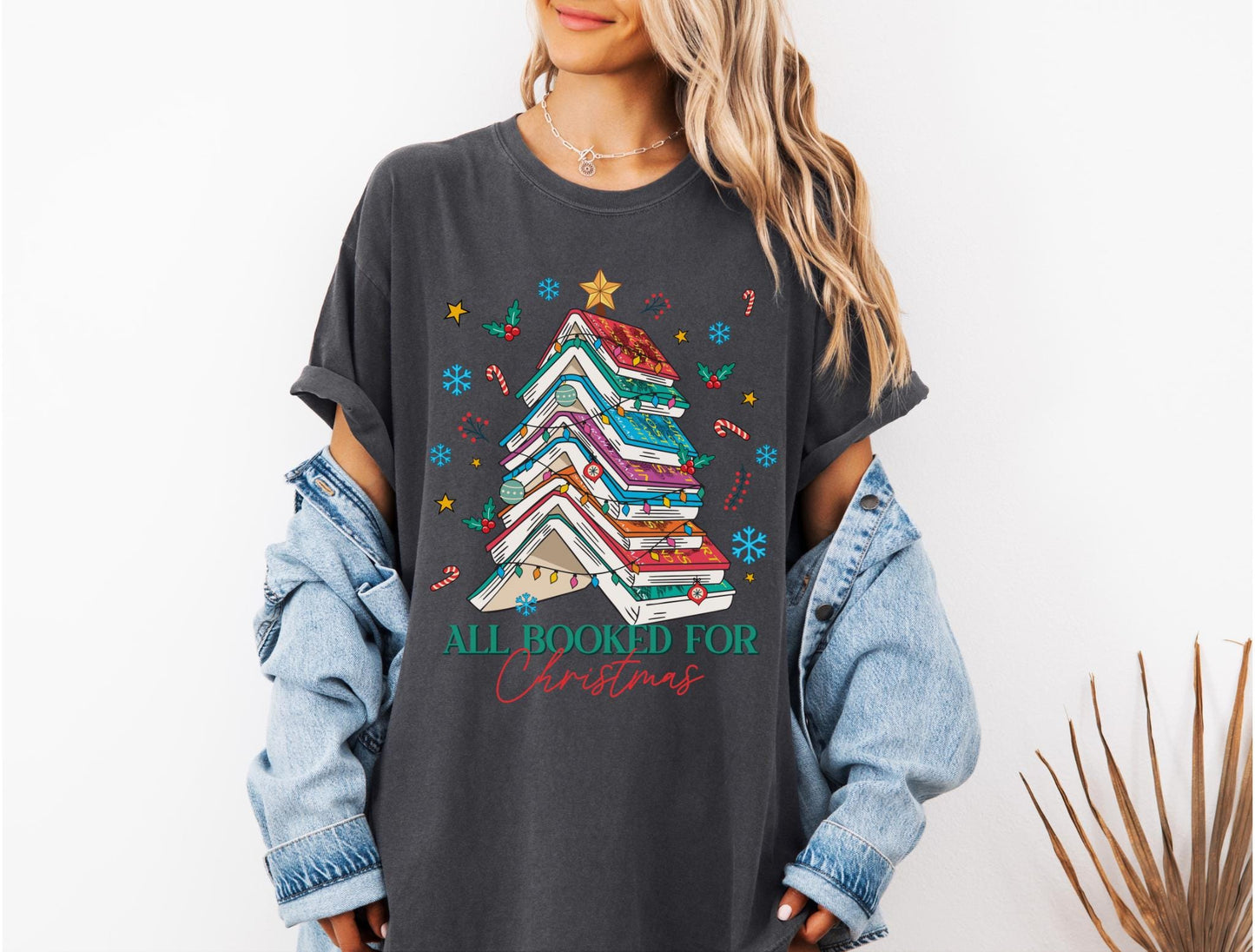 All Booked For Christmas Unisex T-Shirt For Book Lovers