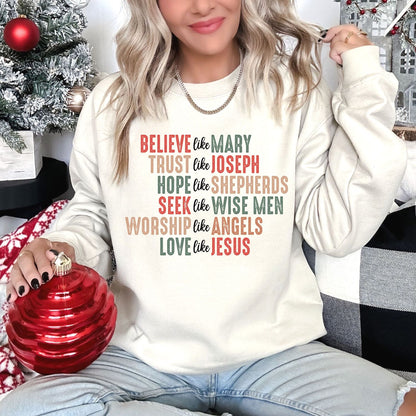 Christian Christmas Sweatshirt  Believe Like Mary Tee