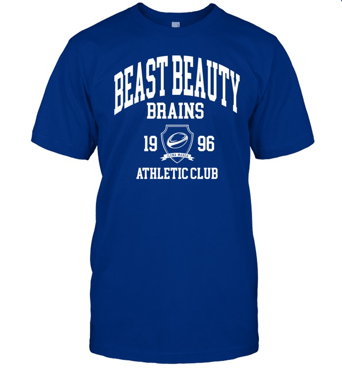 Beast Beauty Brains Athletic Club Tee Shirt