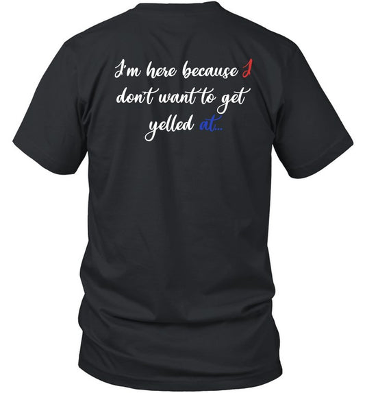 Zion Williamson I'm Here Because I Don't Want To Get Yelled At Shirt