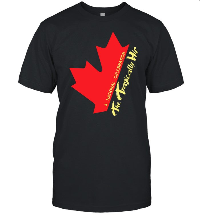 Canada The Tragically Hip A National Celebration Shirt