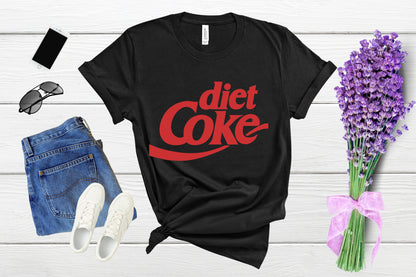 Diet Coke T-Shirt - Funny Soda Saying for Men  Women MS0014