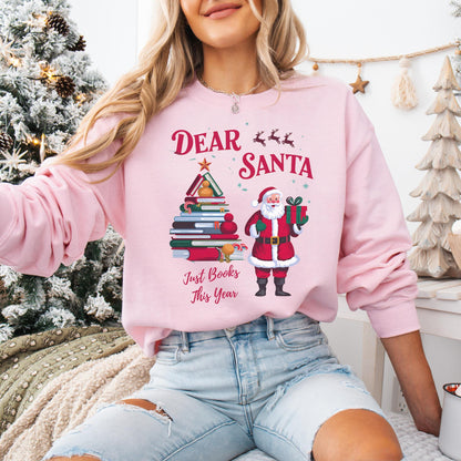 Dear Santa Christmas Sweatshirt - Cozy Book Lover Gift