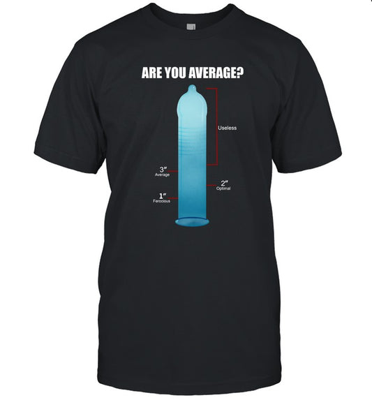 Lucca Are You Average 3 Inches Is Enough Shirt