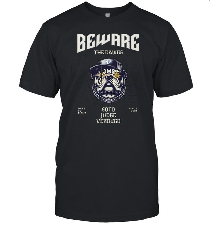 Beware The Dawgs Soto Judre Verdugo Shirt