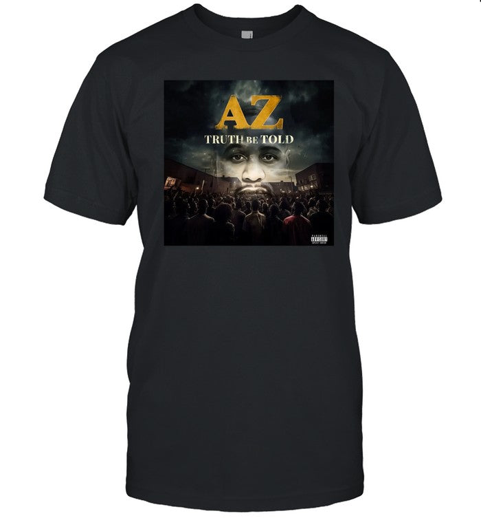 Az Truth Be Told Shirt