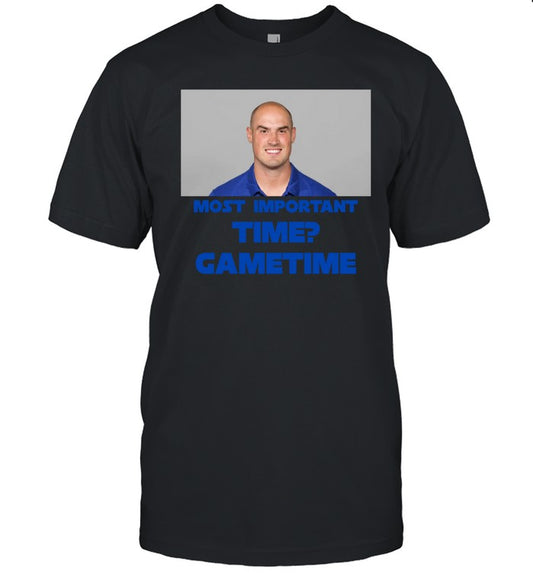 Mike Kafka Most Important Time Gametime Shirt