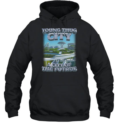 Young Thug City A City Of The Futrue Hoodie