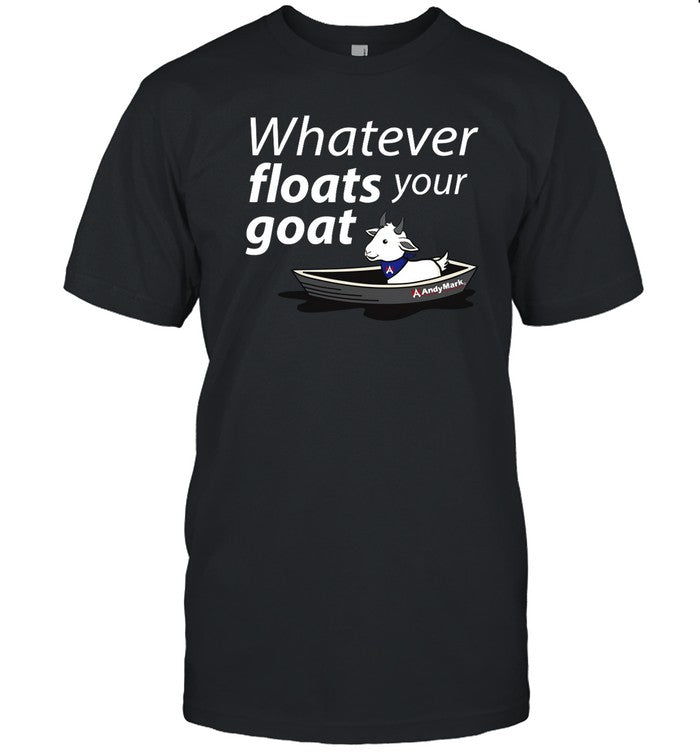 Andymark Whatever Floats Your Goat Shirt