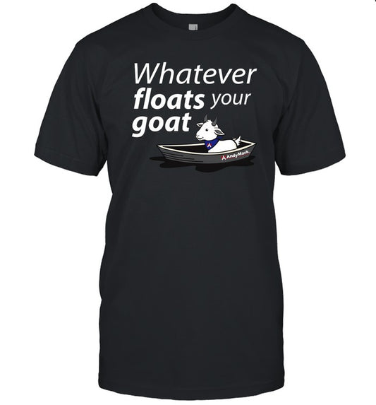 Andymark Whatever Floats Your Goat Shirt