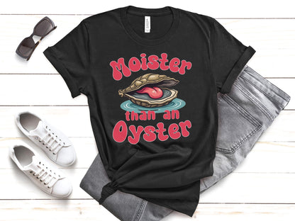 Moister Than An Oyster Funny Retro Tee - Trendy Humor Gift