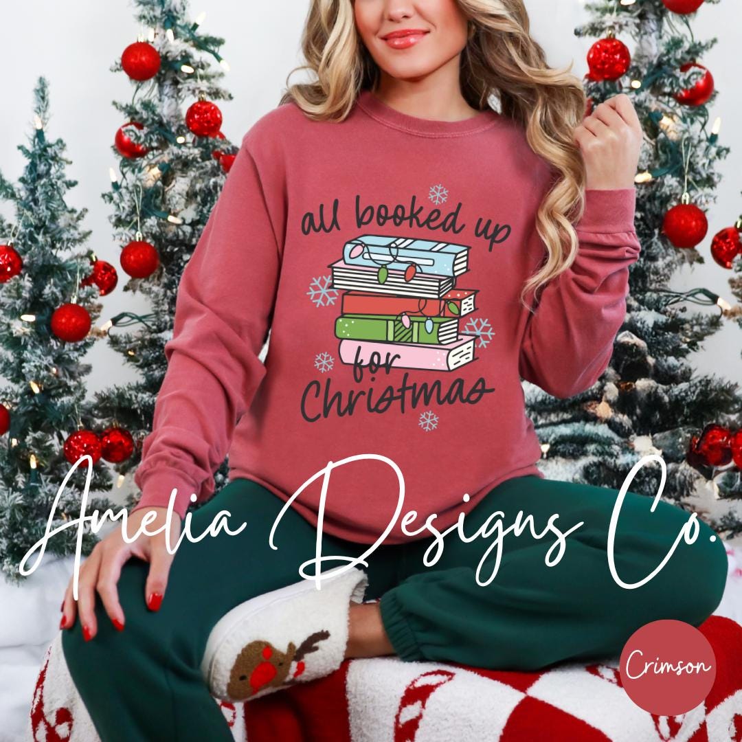 All Booked Up Christmas Shirt - Book Lover Gift For Holidays