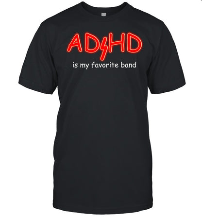 Adhd Is My Favorite Band Hoodie