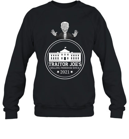 Biden Traitor Joe's Selling Freedom Since 2021 Hoodie