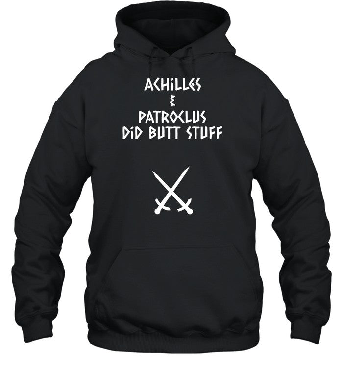 Achilles And Patroclus Did Butt Stuff Hoodie