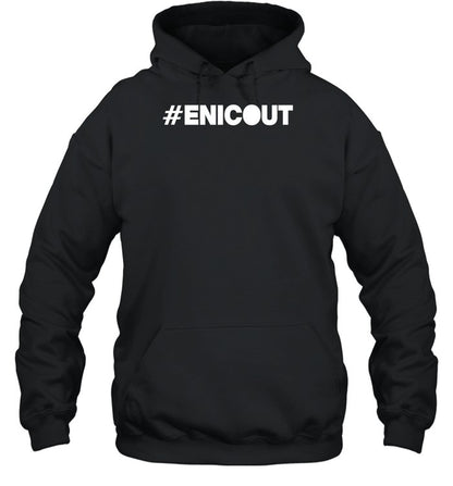 #Enicout Hoodie