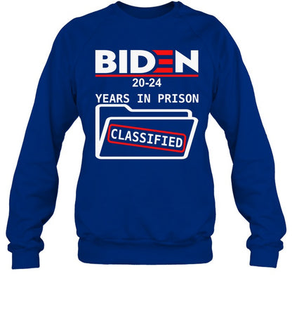 Biden 2024 Years In Prison Classified Hoodie