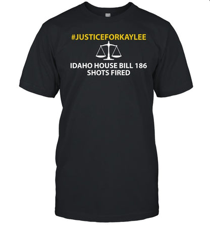 #Justiceforkaylee Idaho House Bill 186 Shots Fired Hoodie