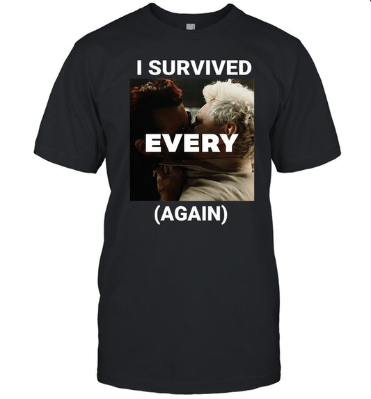 Aziraphale & Crowley's Kiss I Survived Every Again Good Omens Season 3 Tee