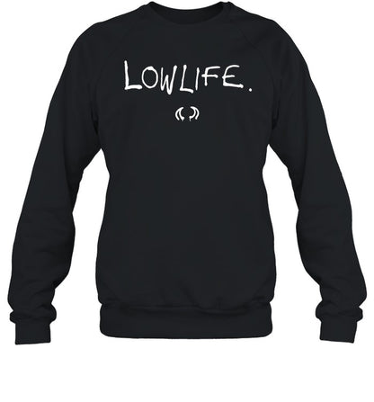 Lowlife Hoodie