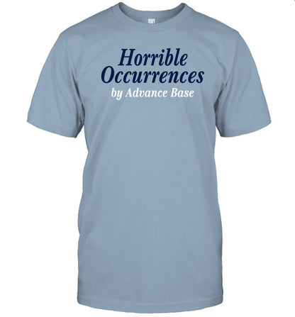 Advance Base Horrible Occurrences Shirt