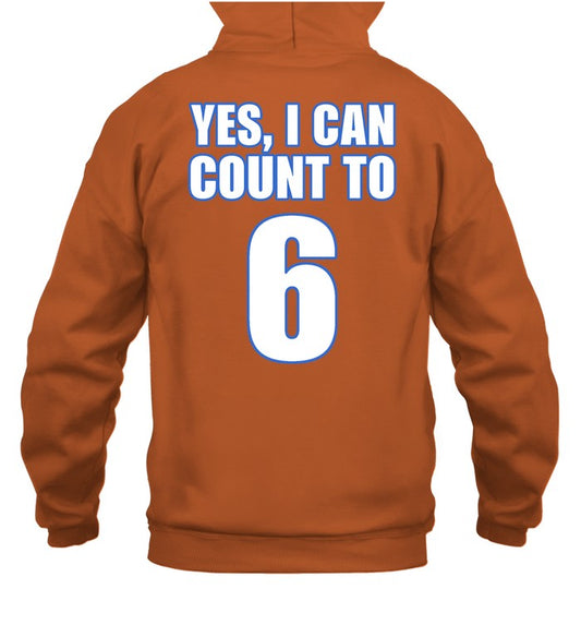 Yes I Can Count To 6 Hoodie