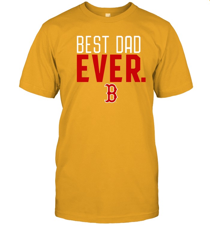 Best Dad Ever Boston T Shirt