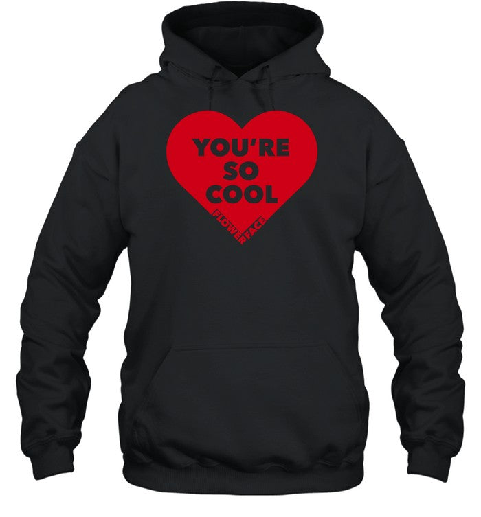 You're So Cool Flower Face Hooded Sweatshirt