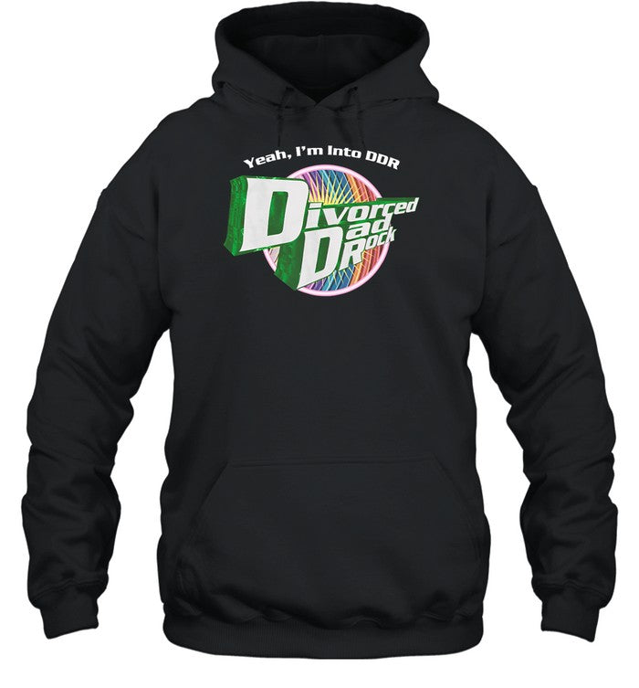 Yeah I'm Into Ddr Divorced Dad Rock Hoodie