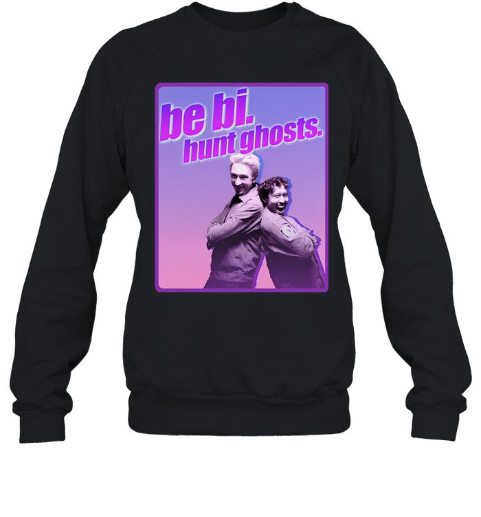 Be Bi Hunt Ghosts Hoodie