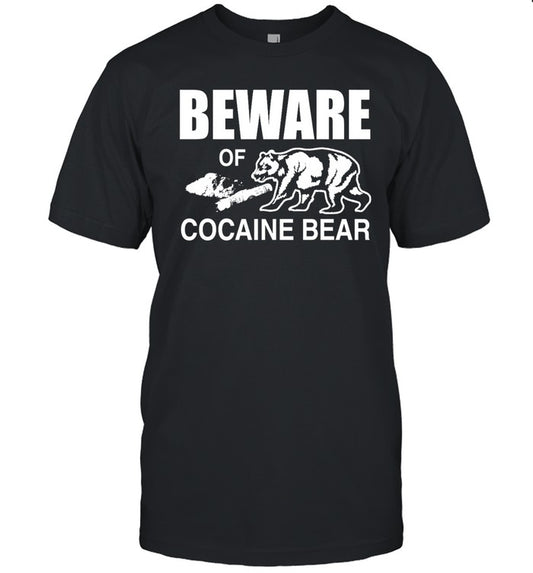 Barely Legal Clothes Beware Of Cocaine Bear Shirt