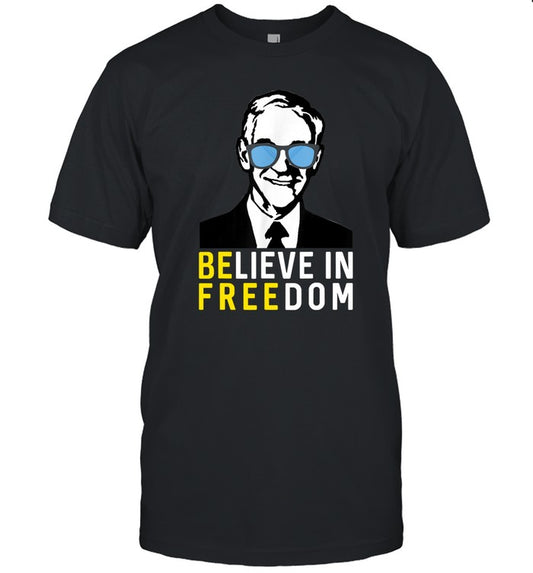 Believe In Freedom Libertarian Ron Paul Shirt