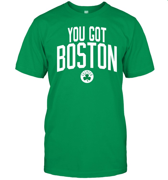 You Got Boston Tee