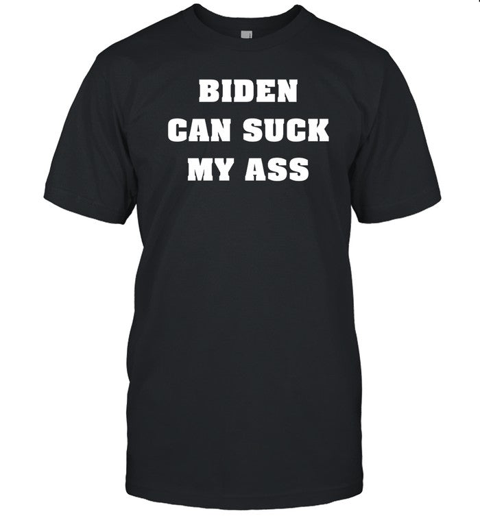 Biden Can Suck My Ass Hoodie