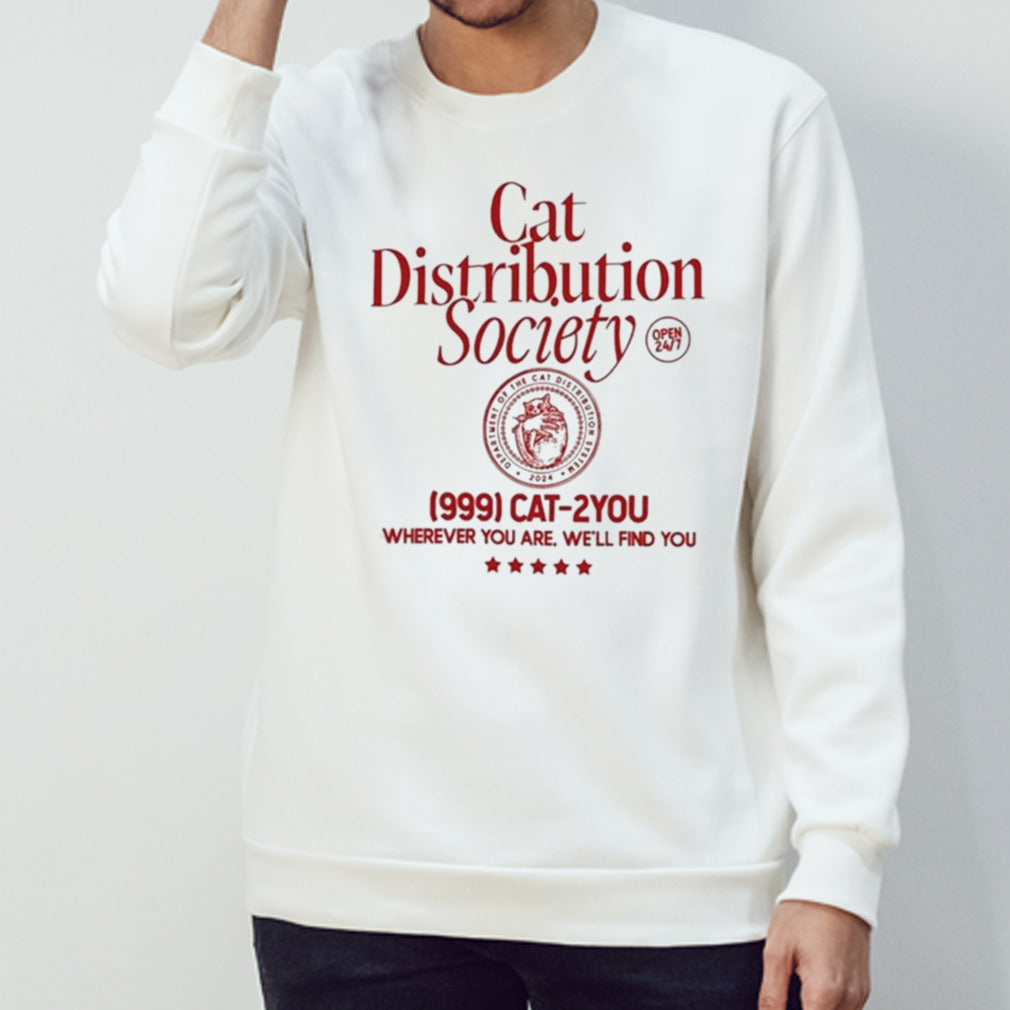 Cat Distribution Society 999 Cat-2 You Where You Are We’ll Find You T-shirt