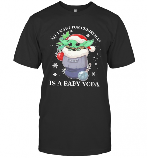 Yoda All I Want For Christmas 2020 T-Shirts