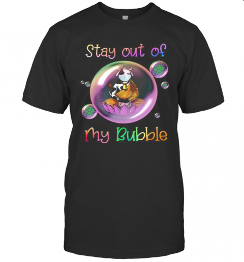 Yoga Cow Mask Stay Out Of My Bubble Covid 19 T-Shirts