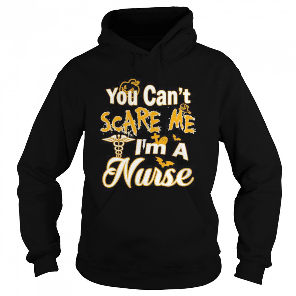 You Cans’t Scare Me Is’m A Nurse Halloween shirts