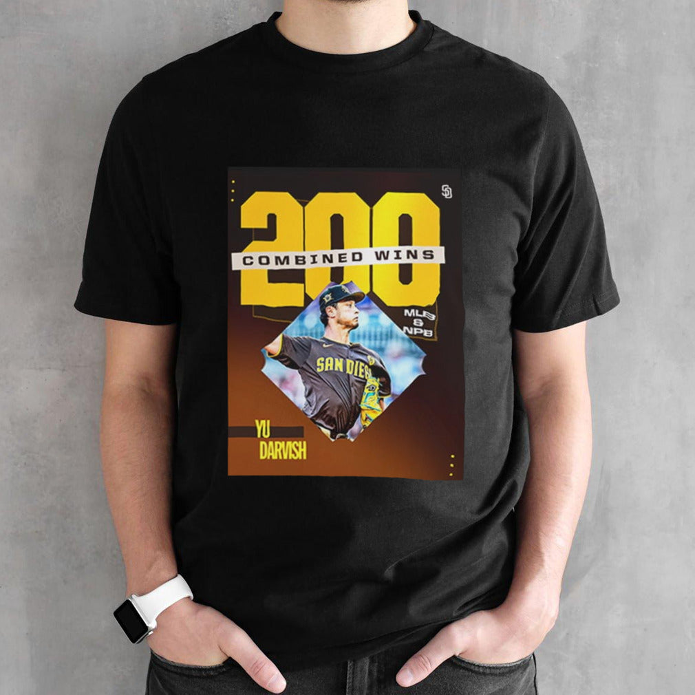 Yu Darvish Achieve 200 Combined Wins MLB And NPB San Diego shirt