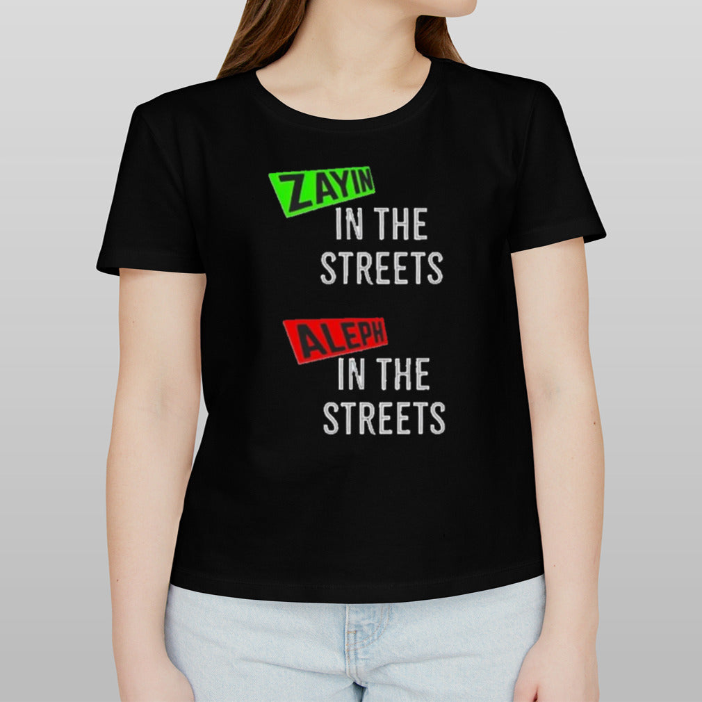 Zayin In The Streets Aleph In The Sheets black t shirt