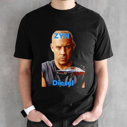 Zyn Diesel Fast And Furious shirt