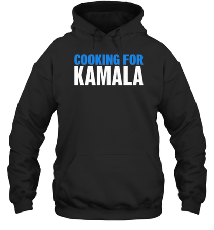 Cooking For Kamala Harris T-Shirt