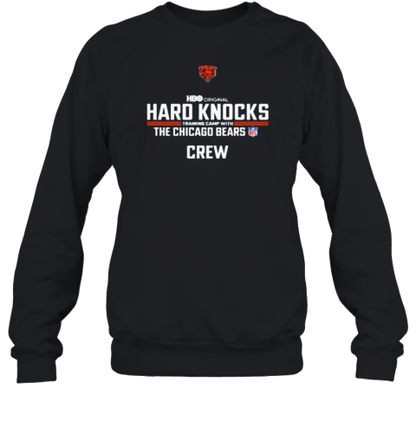 HBO Original Traning Camp With Chicago Bears Crew Chicago Bears Hard Knocks Hard Knocks T-Shirt