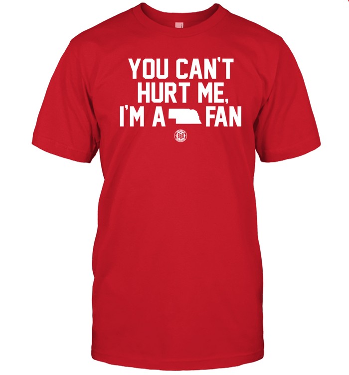 You Can't Hurt Me I'm A Fan Tee