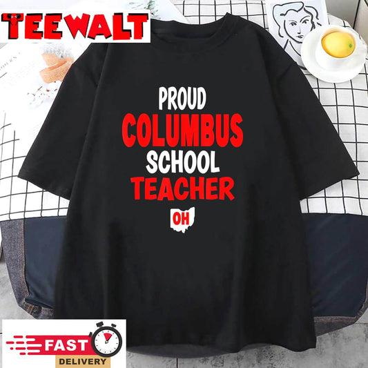 Ohio Education Teachers Proud Columbus Teacher T-Shirt