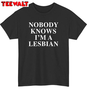 Pride Lesbian Unisex Hoodie, Retro Nobody Knows I'm A Lesbian Shirt Long Sleeve