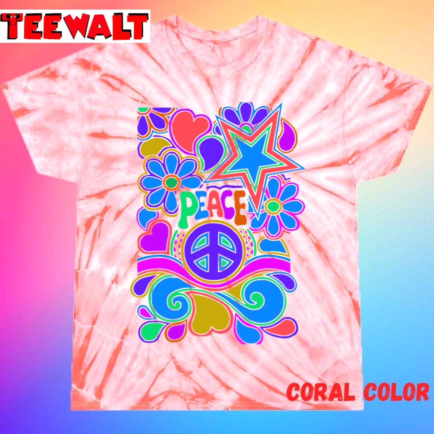 Peace And Love Flowers And Stars Hippie Unisex Tie Dye Tee